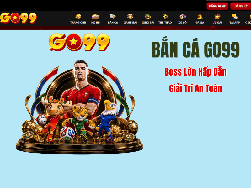 Bắn Cá GO99