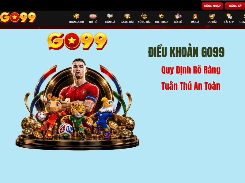 Điều khoản và điều kiện GO99